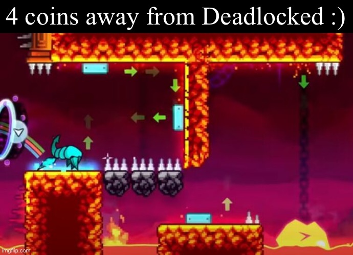 Should I be worried? | 4 coins away from Deadlocked :) | image tagged in dash spider jumpscare | made w/ Imgflip meme maker