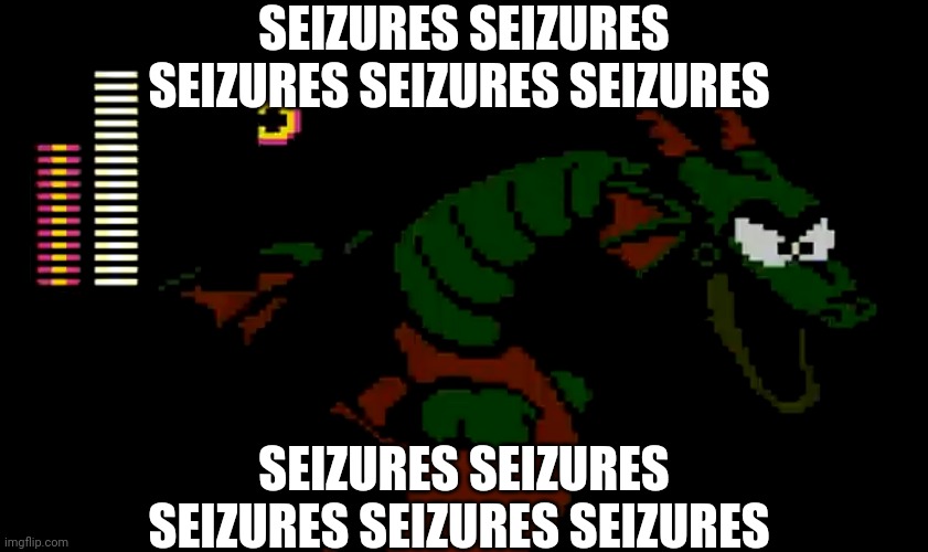 Seizure | SEIZURES SEIZURES SEIZURES SEIZURES SEIZURES; SEIZURES SEIZURES SEIZURES SEIZURES SEIZURES | image tagged in seizure | made w/ Imgflip meme maker