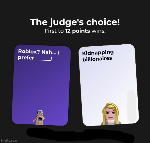 More bullshit from Roblox Crazy Cards | made w/ Imgflip meme maker