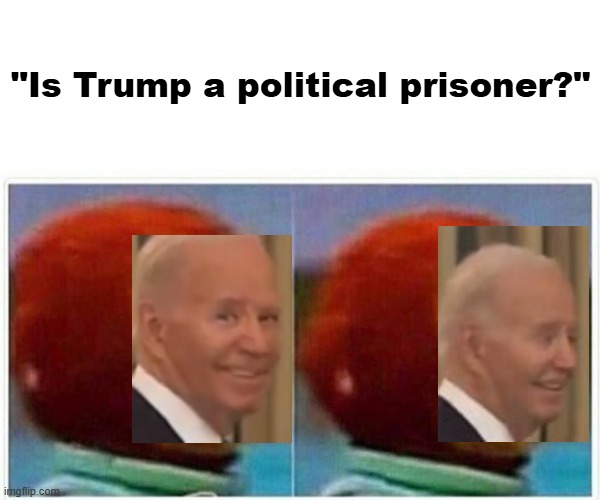 The Smirk | "Is Trump a political prisoner?" | image tagged in dictator | made w/ Imgflip meme maker