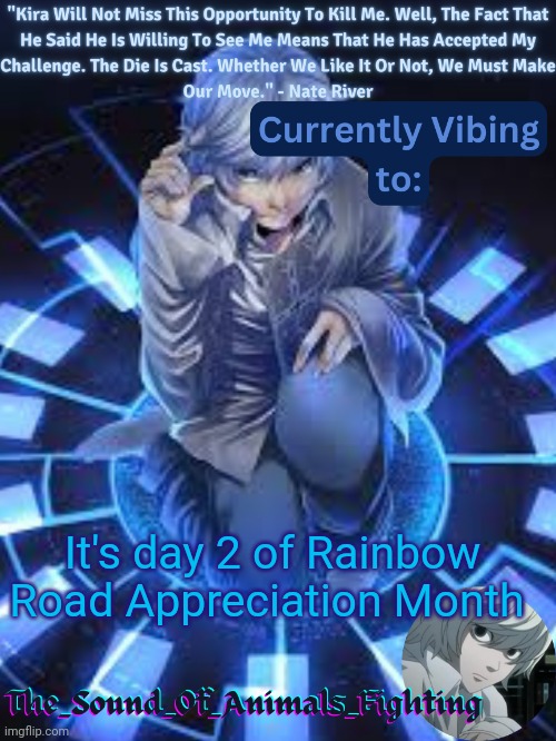 Near announcement temp | It's day 2 of Rainbow Road Appreciation Month | image tagged in near announcement temp | made w/ Imgflip meme maker