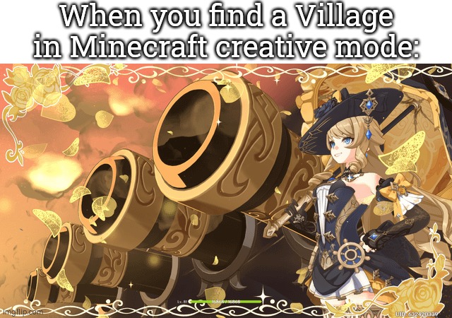 Fire at will! | When you find a Village in Minecraft creative mode: | image tagged in memes,funny,minecraft,creative mode,village | made w/ Imgflip meme maker