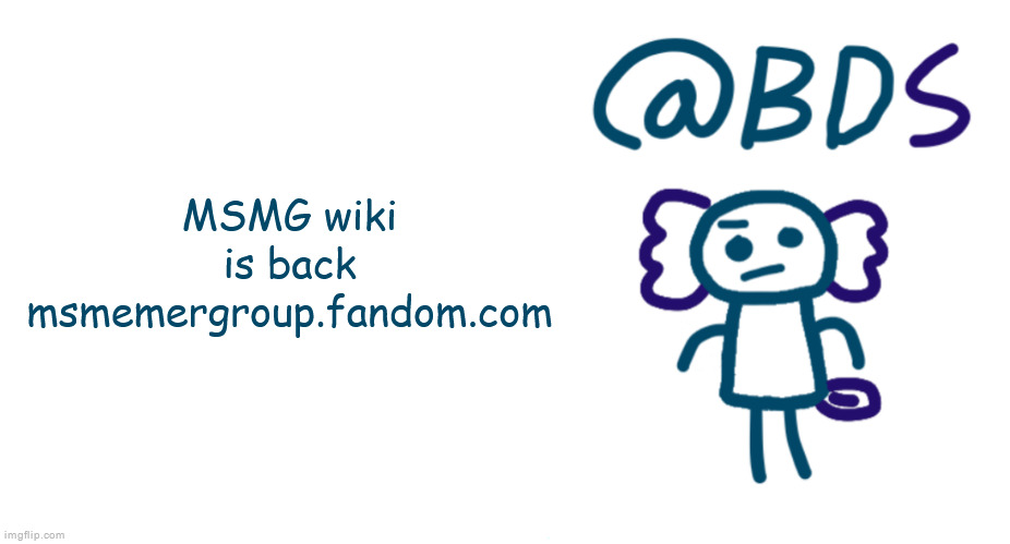 we're so back | MSMG wiki is back msmemergroup.fandom.com | image tagged in silver announcement template 7 0 | made w/ Imgflip meme maker