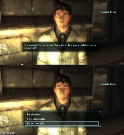 Technically, 1 intelligence Courier would be canon, because he got shot point blank in the head and had rushed surgery performed | made w/ Imgflip meme maker