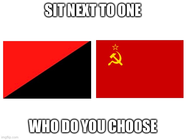 SIT NEXT TO ONE; WHO DO YOU CHOOSE | made w/ Imgflip meme maker