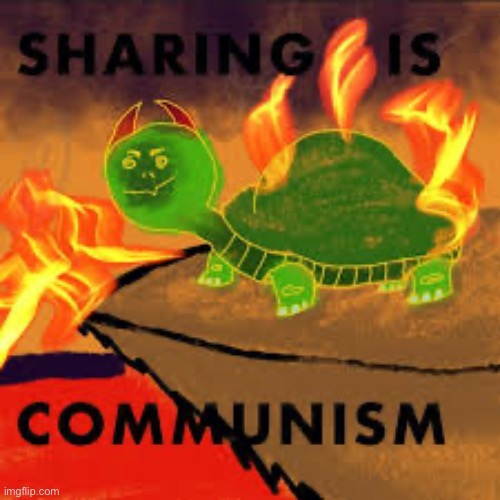 Image tagged in turtle,communism - Imgflip