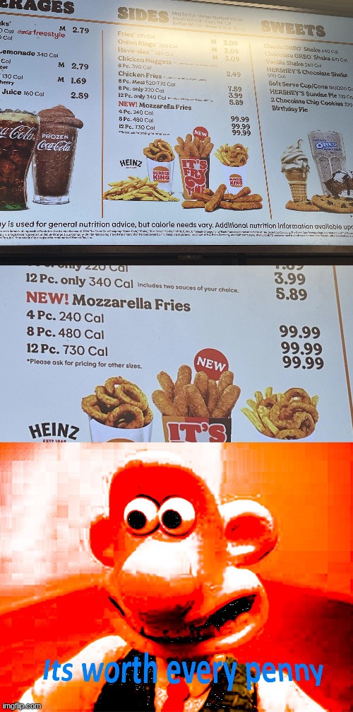 No, I think that's just regular fast food prices. | image tagged in it's worth every penny,fast food,software,sotwaregore,funny | made w/ Imgflip meme maker