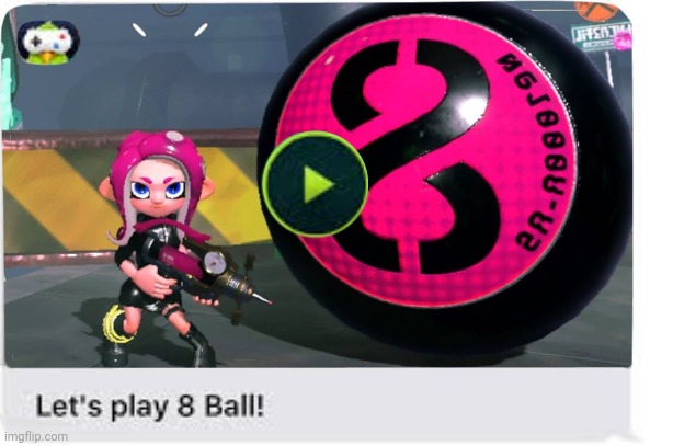 Comment to play 8 ball | image tagged in let's play 8 ball | made w/ Imgflip meme maker