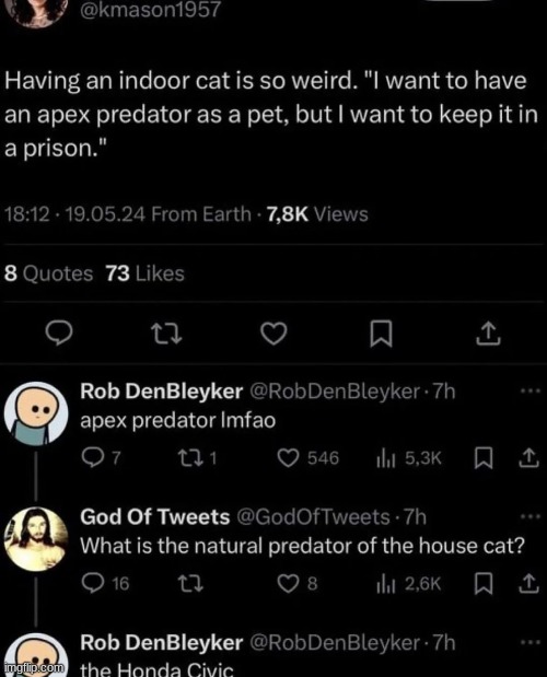 cats biggest opp | image tagged in memes | made w/ Imgflip meme maker