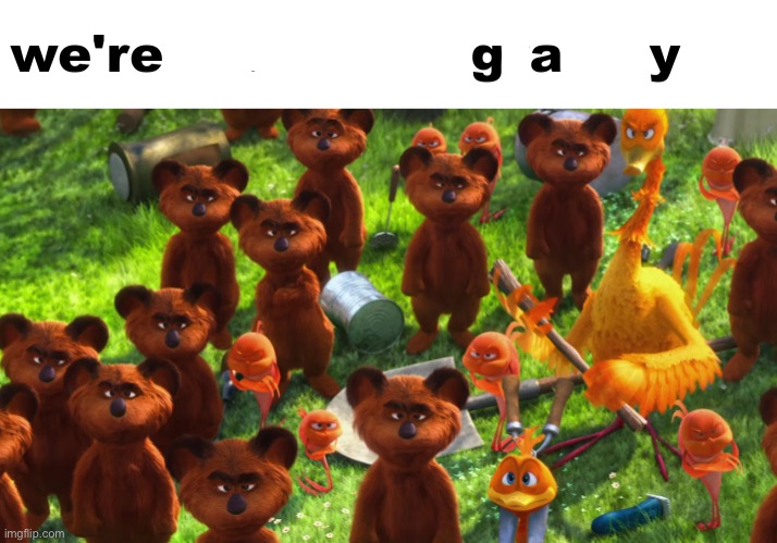 we're gonna gangrape you | image tagged in we're gonna gangrape you | made w/ Imgflip meme maker