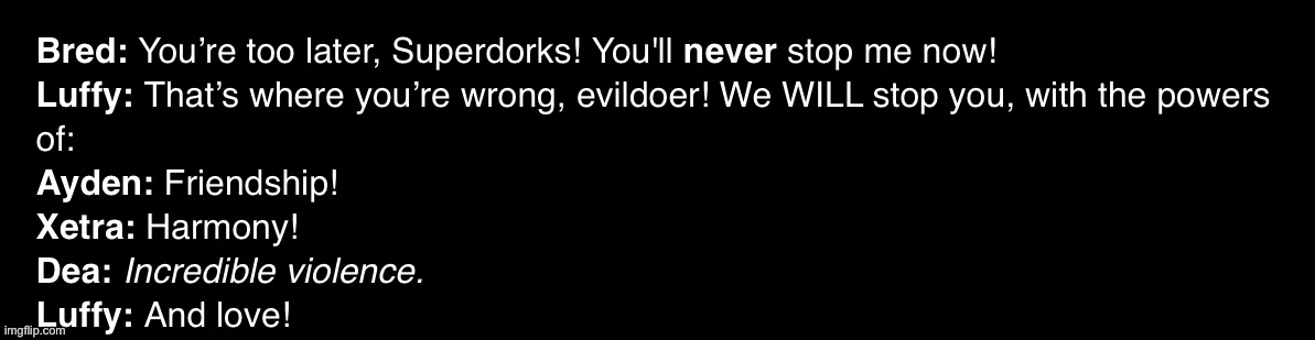 I am the violence | made w/ Imgflip meme maker