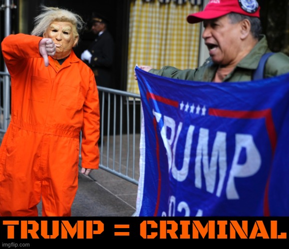 TRUMP = CRIMINAL | TRUMP = CRIMINAL | image tagged in trump,criminal,felon,convict,convicted felon,loser | made w/ Imgflip meme maker