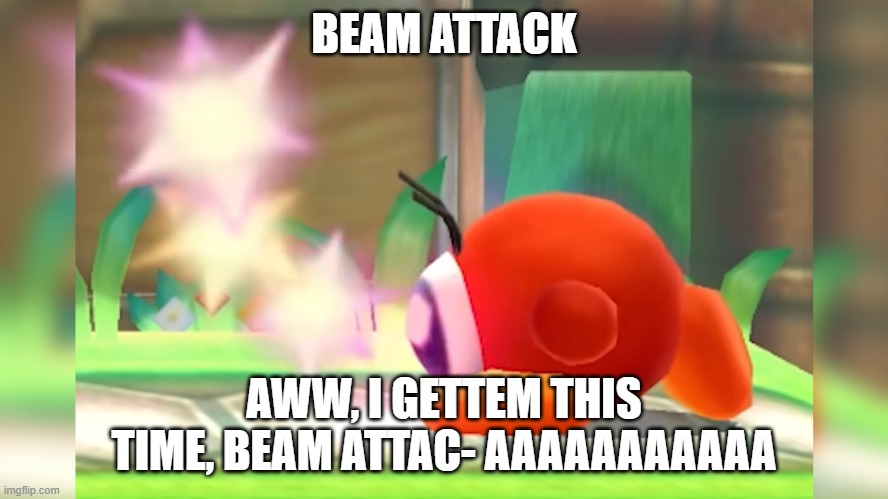 Failboat Beam Attack | BEAM ATTACK AWW, I GETTEM THIS TIME, BEAM ATTAC- AAAAAAAAAAA | image tagged in failboat beam attack | made w/ Imgflip meme maker