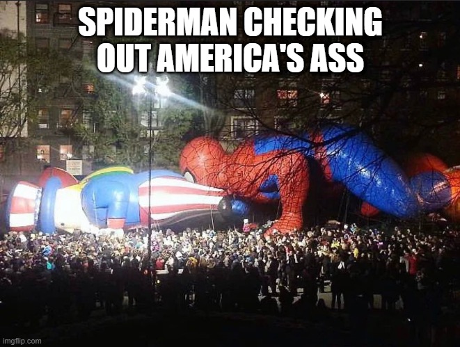 Spiderman Booty Check | SPIDERMAN CHECKING OUT AMERICA'S ASS | image tagged in spiderman | made w/ Imgflip meme maker