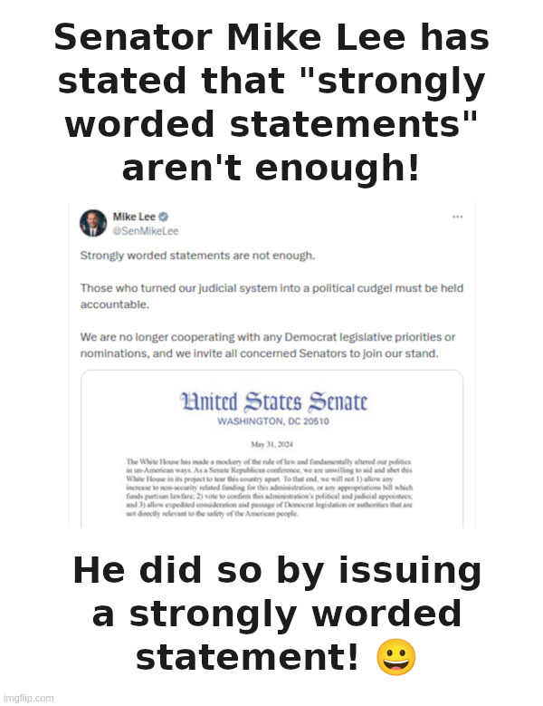 Should Republicans Issue More Strongly Worded Statements? | image tagged in republicans,always,strongly worded statements,action,not so much | made w/ Imgflip meme maker