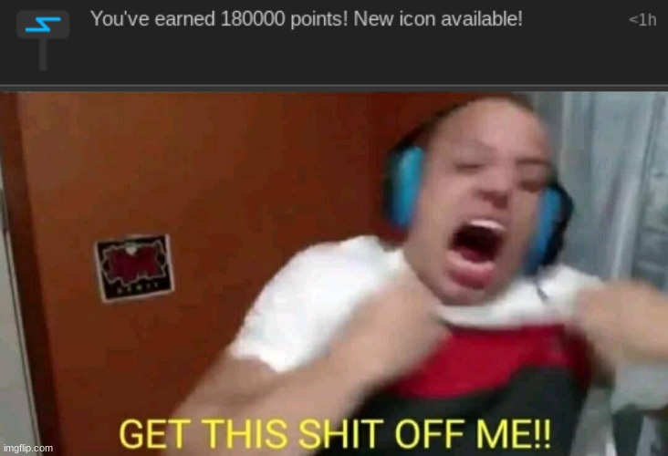 image tagged in tyler1 get this shit off me | made w/ Imgflip meme maker