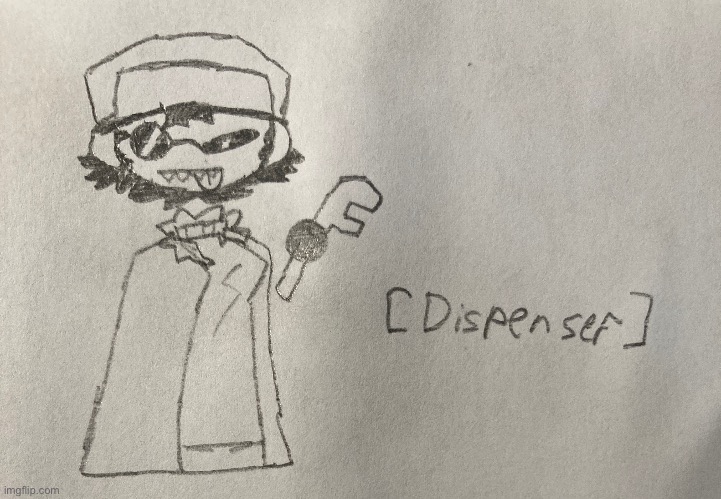 I drew her building a dispenser. I do not disappoint my brothers. | made w/ Imgflip meme maker