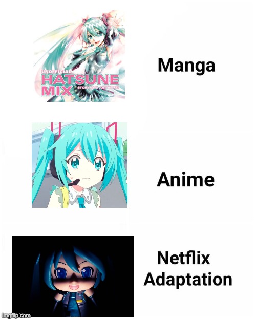 mikudayo meme >:) | image tagged in netflix adaptation,music,vocaloid,hatsune miku,miku,mikudayo | made w/ Imgflip meme maker