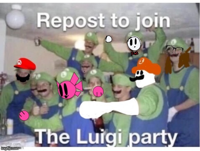 Nanami has joined the party | image tagged in luigi,fun,repost,drawings | made w/ Imgflip meme maker