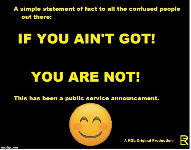 Facts | image tagged in a pubic service announcement | made w/ Imgflip meme maker