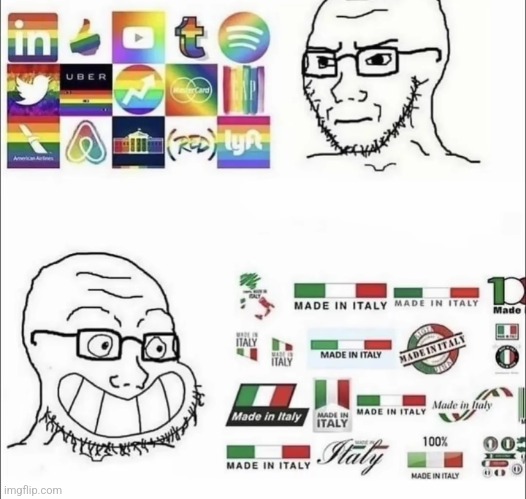 Imma be mad honest, italian one is worse because if you love your country so much, stay in it. | made w/ Imgflip meme maker