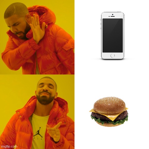 Drake Hotline Bling Meme | image tagged in memes,drake hotline bling | made w/ Imgflip meme maker