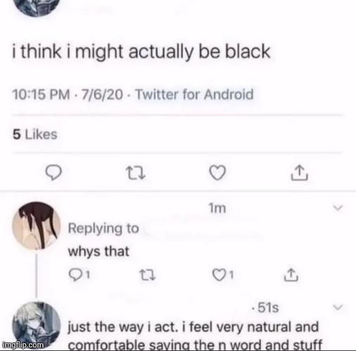I might be black as well | made w/ Imgflip meme maker