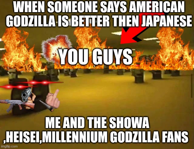 Moai meeting | WHEN SOMEONE SAYS AMERICAN GODZILLA IS BETTER THEN JAPANESE; YOU GUYS; ME AND THE SHOWA ,HEISEI,MILLENNIUM GODZILLA FANS | image tagged in moai meeting | made w/ Imgflip meme maker