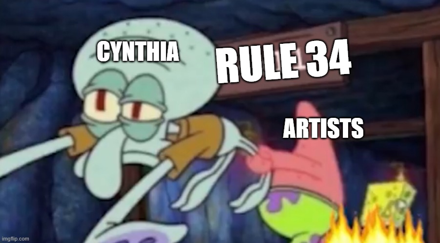 poor champion | RULE 34; CYNTHIA; ARTISTS | image tagged in squidward being dragged down to hell,cynthia,pokemon,pokemon memes,nintendo,rule 34 | made w/ Imgflip meme maker