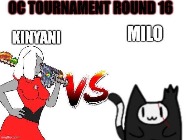 Oc tournament frame | OC TOURNAMENT ROUND 16; KINYANI; MILO | image tagged in oc tournament frame | made w/ Imgflip meme maker