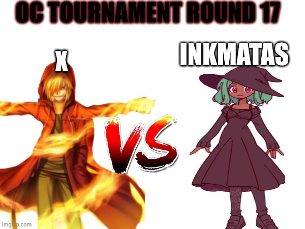 Oc tournament frame | OC TOURNAMENT ROUND 17; X; INKMATAS | image tagged in oc tournament frame | made w/ Imgflip meme maker