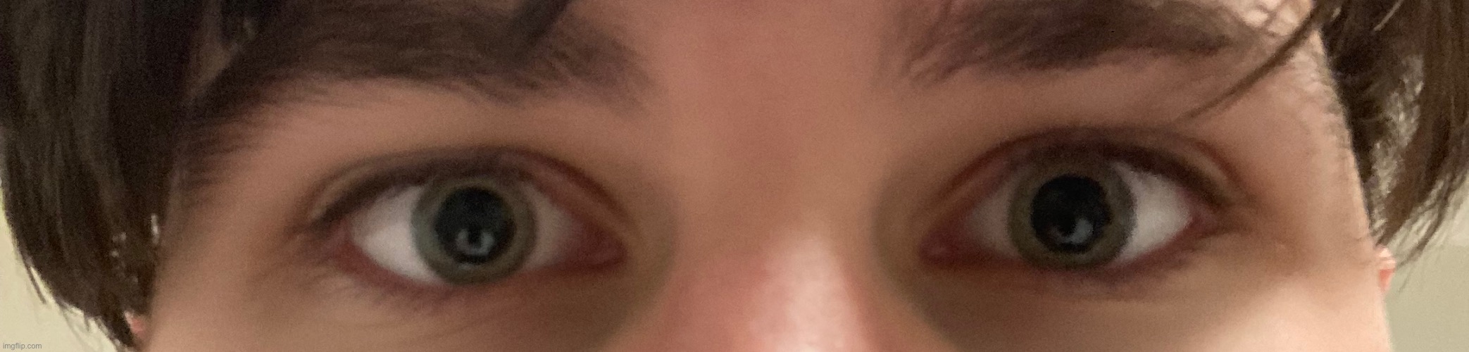 My pupils are dilated :3 - Imgflip