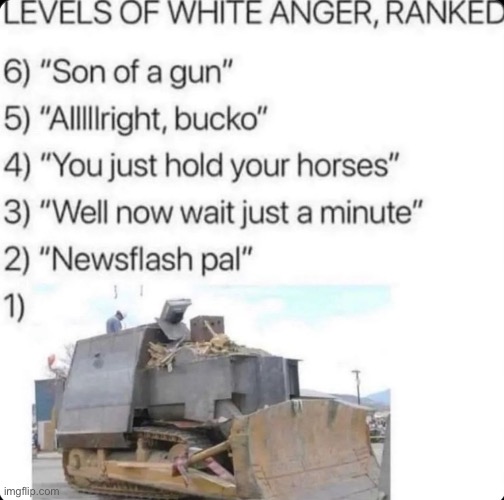 Kildozer. iykyk | image tagged in killdozer | made w/ Imgflip meme maker