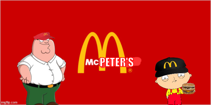 McPeter's - Quahog's lovin it! | PETER'S | image tagged in mcdonalds slogan logo | made w/ Imgflip meme maker