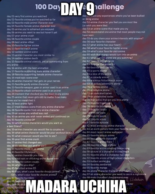 100 day anime challenge | DAY 9; MADARA UCHIHA | image tagged in 100 day anime challenge | made w/ Imgflip meme maker