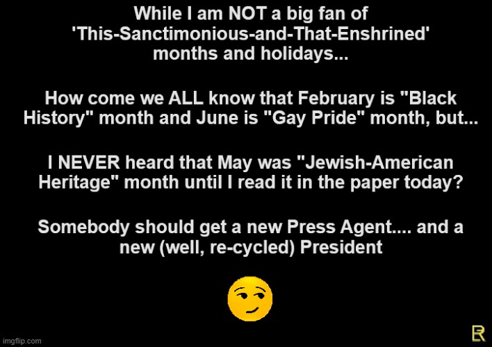 Jewush American Heritage Month? | image tagged in jewish | made w/ Imgflip meme maker