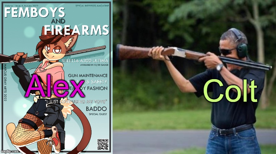 ES with guns 2 | Colt; Alex | image tagged in femboy firearms beretta,backwards rifle,colt,alex | made w/ Imgflip meme maker