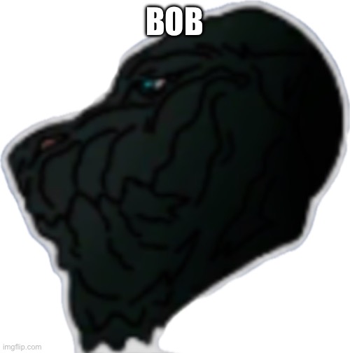 Earth Godzilla Gigachad Side Face | BOB | image tagged in earth godzilla gigachad side face | made w/ Imgflip meme maker