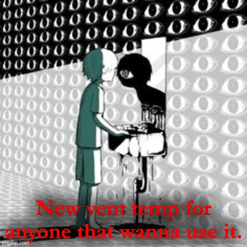 lost | New vent temp for anyone that wanna use it. | image tagged in lost | made w/ Imgflip meme maker