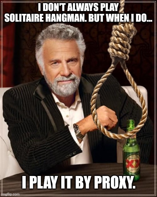 The Most Interesting Man In The World