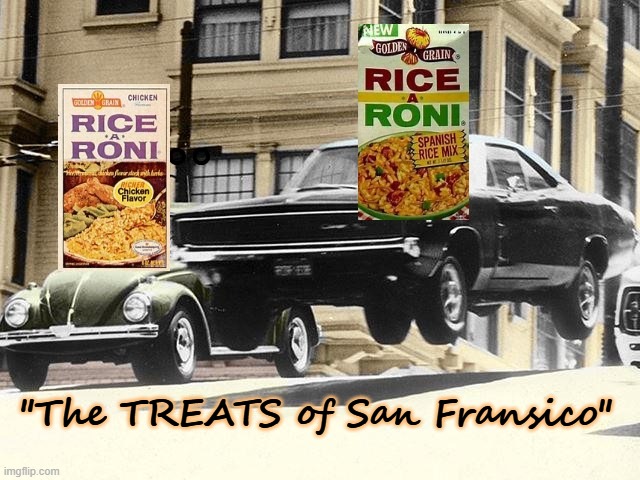 The TREATS of San Fransico | "The TREATS of San Fransico" | image tagged in boomer humor,vintage ads,satire,classic tv | made w/ Imgflip meme maker