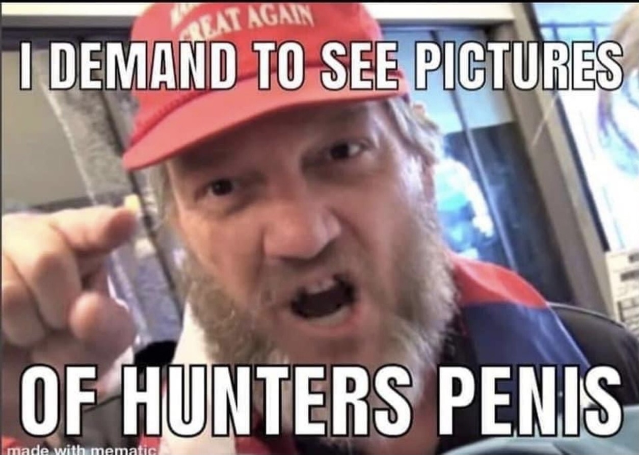 MAGAts obsessing over Hunter's penis Blank Meme Template