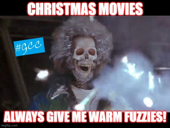 Home alone electric | CHRISTMAS MOVIES; ALWAYS GIVE ME WARM FUZZIES! | image tagged in home alone electric | made w/ Imgflip meme maker