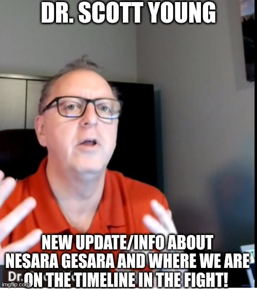 Dr. Scott Young: New Update/Info About NESARA GESARA and Where We Are on the Timeline in the Fight!  (Video) 