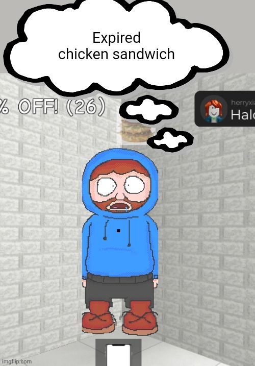 CaseOh thoughts | Expired chicken sandwich | image tagged in caseoh thoughts | made w/ Imgflip meme maker
