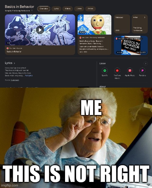 I don't hate this series I like this series but Google are toy stupid or something | ME; THIS IS NOT RIGHT | image tagged in memes,grandma finds the internet | made w/ Imgflip meme maker