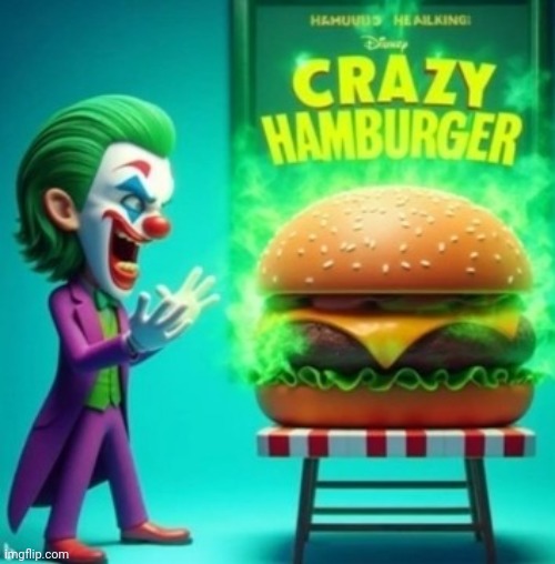 New crazy Hamburger only from McDonald's! | made w/ Imgflip meme maker