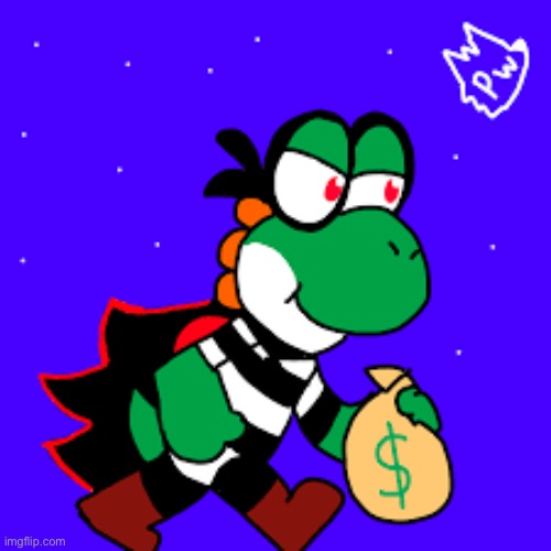 Yoshi robber | image tagged in yoshi robber | made w/ Imgflip meme maker