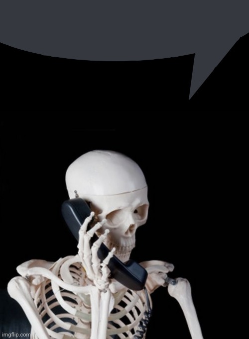 image tagged in discord speech bubble,skeleton on phone | made w/ Imgflip meme maker