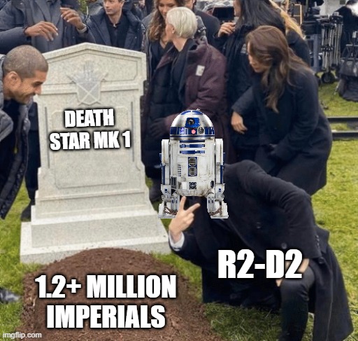 Grant Gustin over grave | DEATH STAR MK 1; R2-D2; 1.2+ MILLION IMPERIALS | image tagged in grant gustin over grave | made w/ Imgflip meme maker